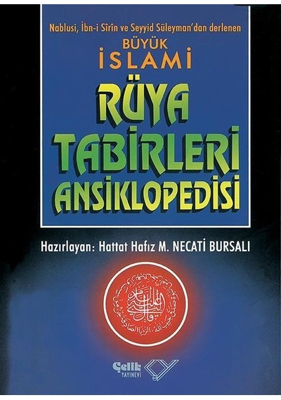 Büyük İslami Rüya Tabirleri  - Necati Bursalı  - Çelik Yayınevi