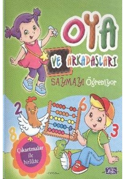 Oya ve Arkadaşları Saymayı Öğreniyor- Parıltı Yayınları