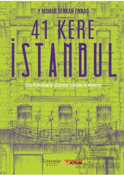 41 Kere İstanbul Literatür Hayat