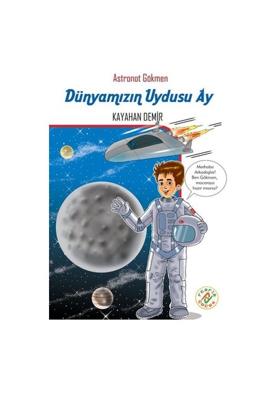 Dünyamızın Uydusu Ay - Kayahan Demir - Ferfir