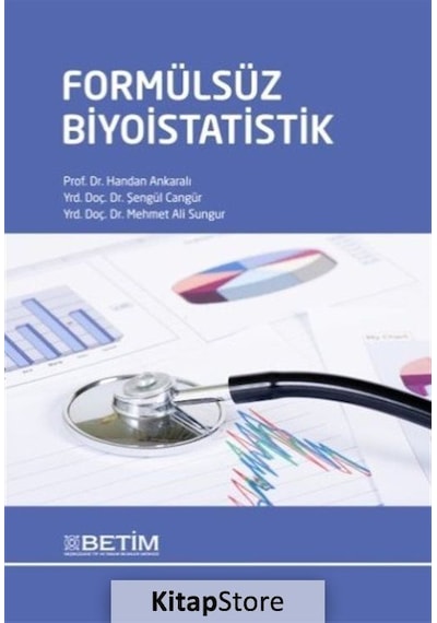 Formülsüz Biyoistatistik  - Handan Ankaralı  -  Şengül Cangür  - Betim