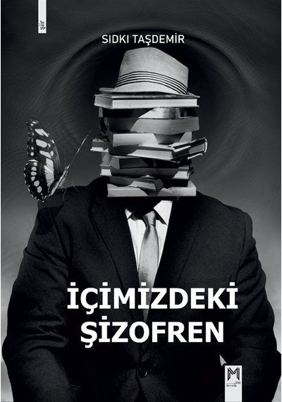 İçimizdeki Şizofren / Sıdkı Taşdemir