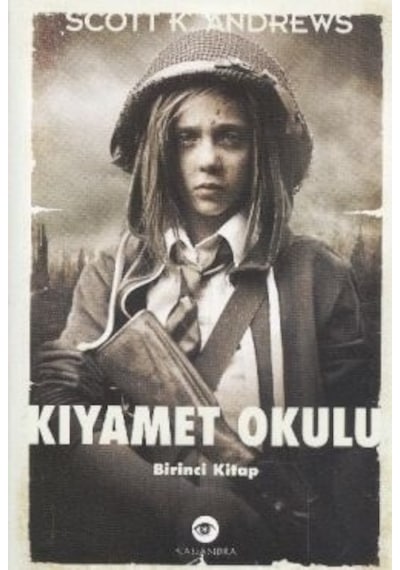 Kıyamet Okulu 1. Kitap