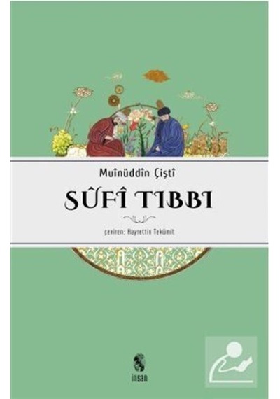 Sufi Tıbbı / Şeyh Hakim Muinüddin  Çişti
