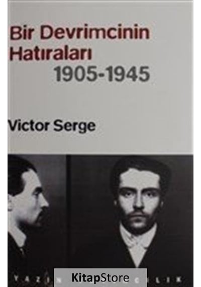 Bir Devrimcinin Hatıraları 1905-1945 - Victor Serge - Yazın Yayınları