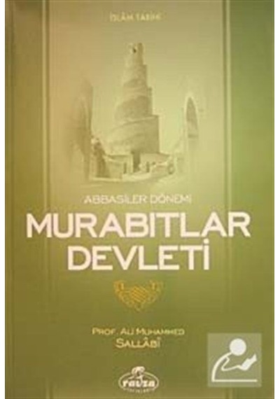 Abbasiler Dönemi ve Murabıtlar Devleti - Ali Muhammed Sallabi - Ravza Yayınları