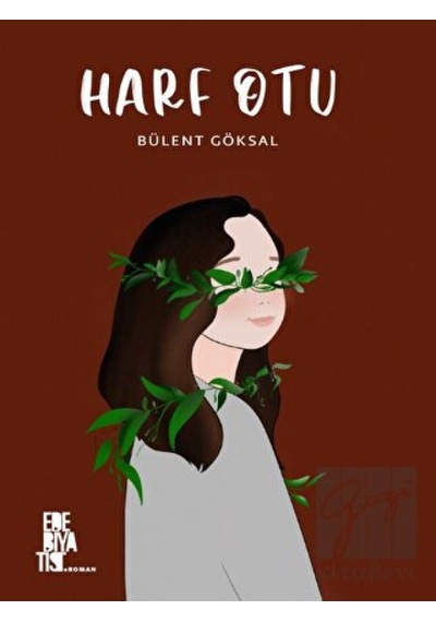 Harf Otu Edebiyatist - Edebiyatist