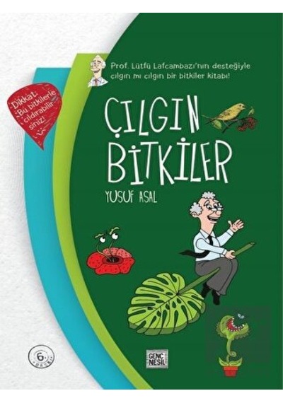 Çılgın Bitkiler Nesil Genç  -  Nesil Genç