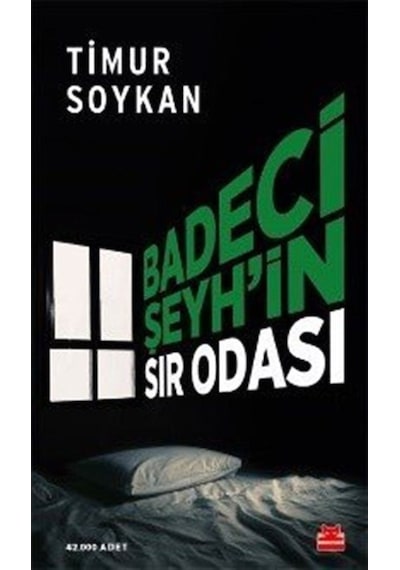 Badeci Şeyh'in Sır Odası - Timur Soykan - Kırmızı Kedi