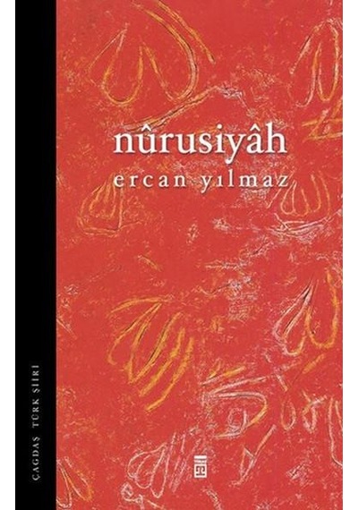 Nurusiyah - Ercan Yilmaz - Timaş Yayinlari