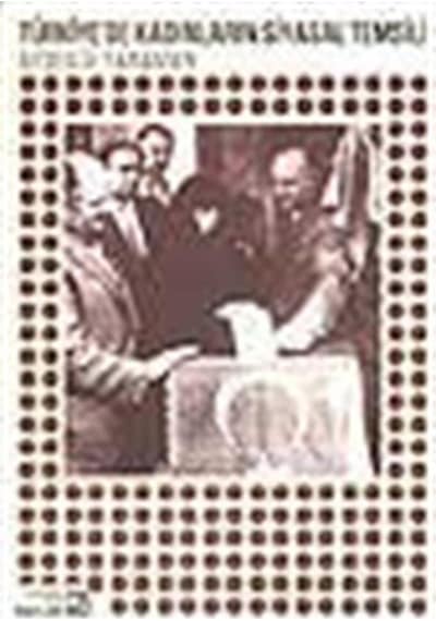 Türkiye'De Kadınların Siyasal Temsili / Ayşegül Yaraman 9789756947210