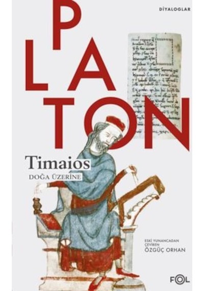 Timaios - Doğa Üzerine - Platon - Fol Kitap