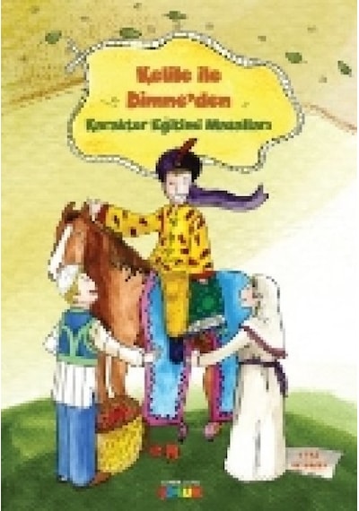 Kelile İle Dimne'den Karakter Eğitimi Masalları - Elwm-821576