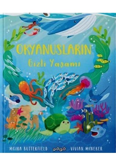 Okyanusların Gizli Yaşamı Ciltli / Moira Butterfield