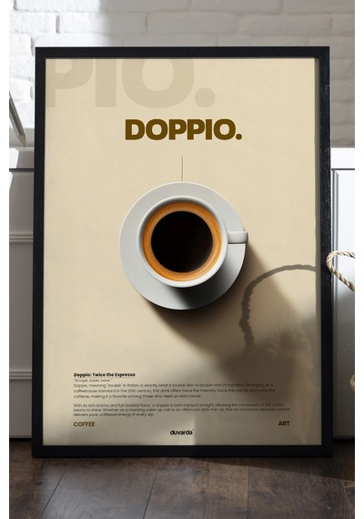 Doppio Kahve Siyah Ahşap Çerçeveli Poster, Dekoratif Duvar Tablosu