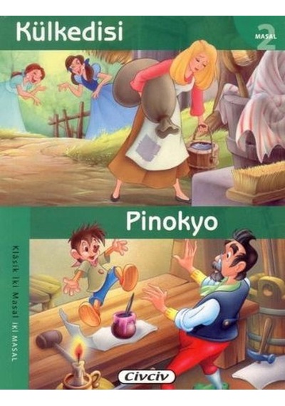 Klasik 2 Masal Dizisi - Külkedisi/Pinokyo- Çiçek Yayıncılık