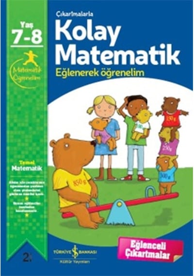 Çıkartmalarla Kolay Matematik Eğlenerek Öğrenelim 7-8 Yaş - Jo Chambers - İş Bankası Kültür Yayınları