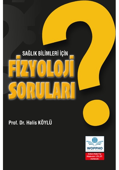 Sağlık Bilimleri İçin Fizyoloji Soruları
