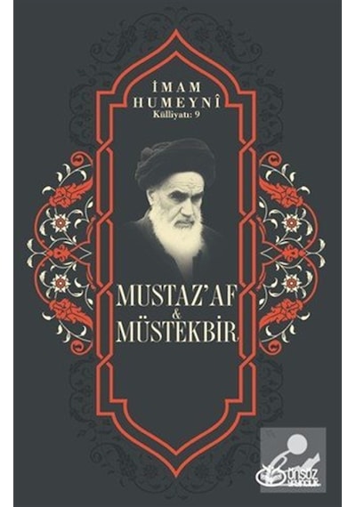 Mustaz'af - Müstekbir / İmam Humeyni