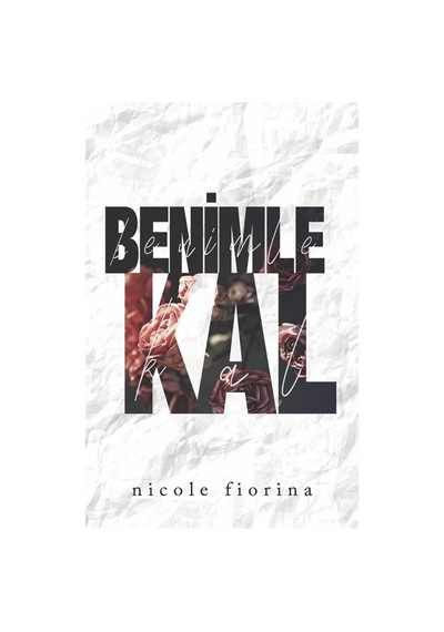 Benimle Kal / Nicole Fiorina