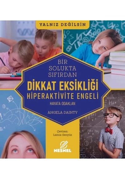 Ers- Bir Solukta Sıfırdan: Dikkat Eksikliği