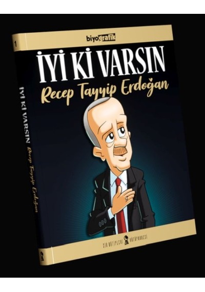 İyi Ki Varsın Recep Tayyip Erdoğan - Ybve-715944