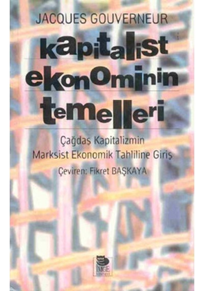 Kapitalist Ekonominin Temelleri  -  Jacques Gouverneur  -  İmge Kitabevi