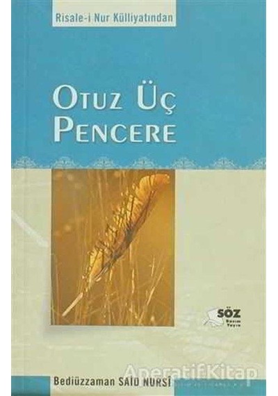 Otuz Üç Pencere - Bediüzzaman Said Nursi - Söz Basım Yayın