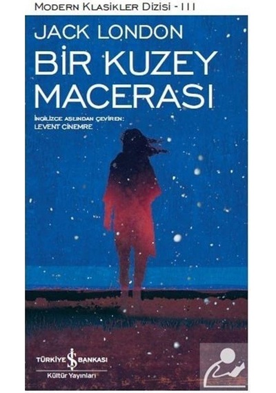 Bir Kuzey Macerası - Jack London N11.2787