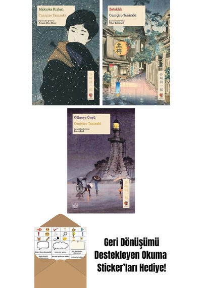 Makioka Kızları + Bataklık + Gölgeye Övgü