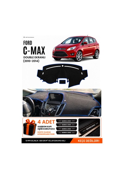 Ford C-max 2010-2014 Double Ekran Uyumlu Torpido Örtüsü, Torpido Kılıfı - Siyah-mavi - Fo001