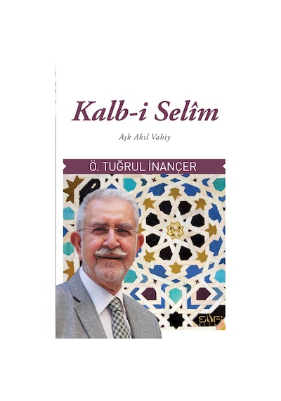 Kalb-i Selim - Sufi Kitap - Ömer Tuğrul İnançer