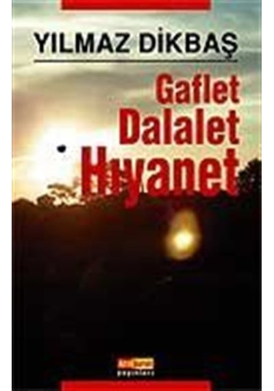 GafletDalaletHıyanet - Yılmaz Dikbaş - Berfin Yayınları