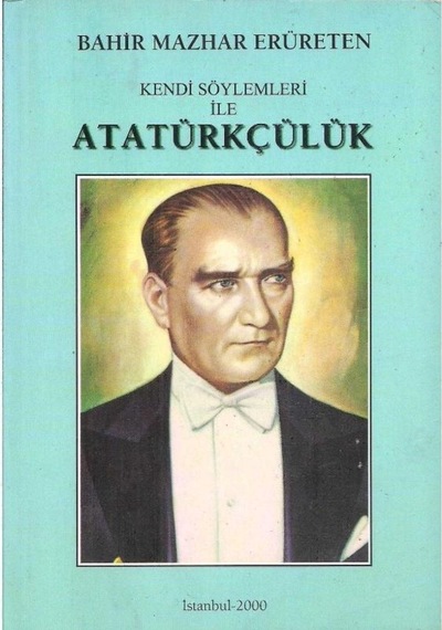 Kendi Söylemleri İLe Atatürkçülük N11.5223