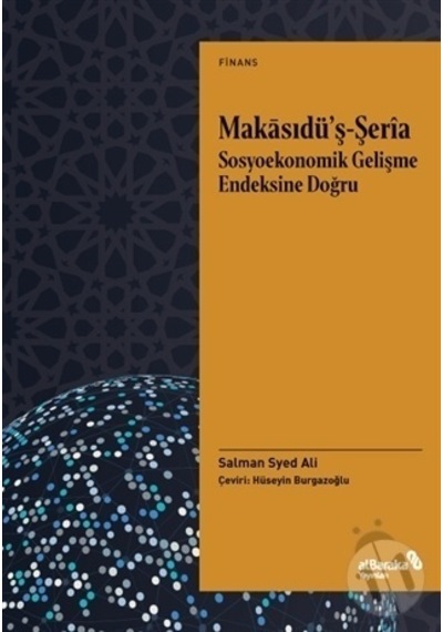 Makasıdu'ş -Şeria  - Sosyoekonomik Gelişme Endeksine Doğru  - Sami Sarıtepe  - alBaraka Yayınları