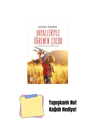 Hayalleriyle Öğrenen Çocuk + Yapışkanlı Not Kağıdı