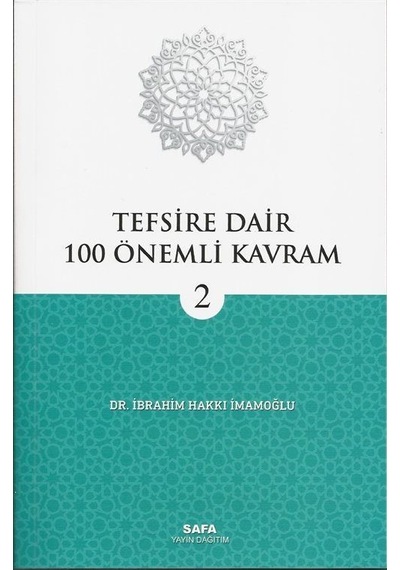 Tefsire Dair 100 Önemli Kavram 2 / İbrahim Hakkı İmamoğlu