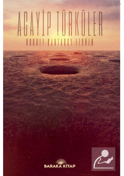 Acayip Türküler - Nusret Kantarcı Fısher - Baraka Kitap