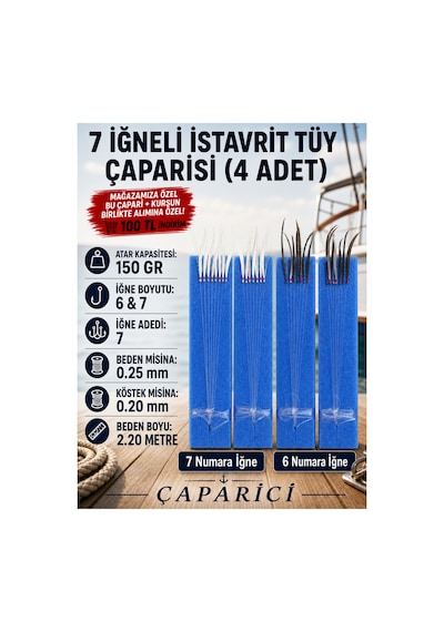 7 İğneli İstavrit Çaparisi Tüy 4 Adet 6 Numara Kahve Renk Tüy 7 Numara Beyaz Tüy 0.25 Beden 0.20 Köstek 150 Gr Atar Kapasitesi