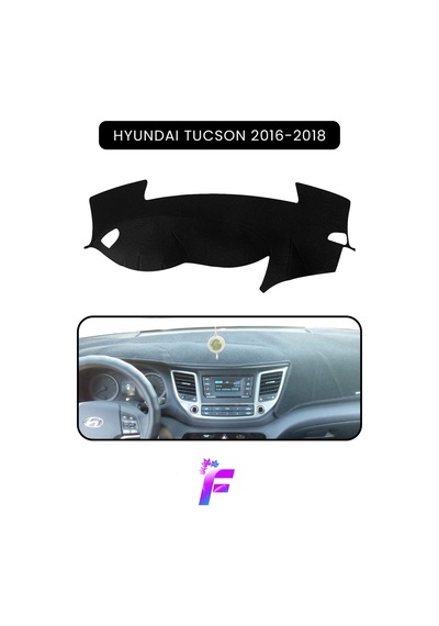 Hyundai Tucson 2016-2018 Araca Özel Torpido Örtüsü Ön Göğüs Kılıfı Tam Koruma Tc84 Torpido Halısı