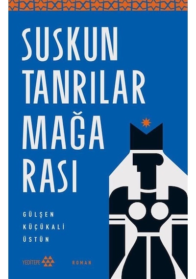 Suskun Tanrılar Mağarası / Gülşen Küçükali Üstün