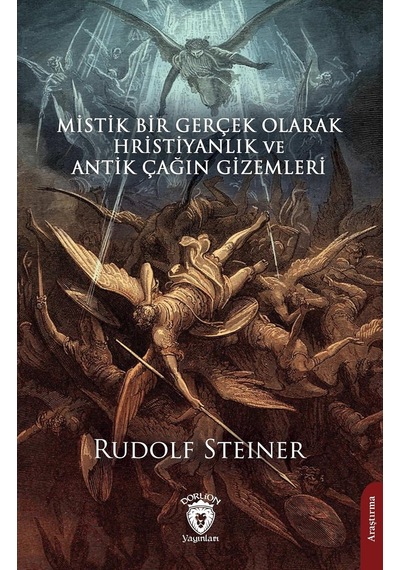 Mistik Bir Gerçek Olarak Hristiyanlık Ve Antik Çağın Gizemleri