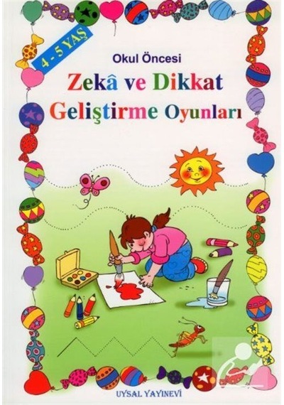 4-5 Yaş Zeka ve Dikkat Geliştirme Oyunları 1 Kod:96 / Asım U