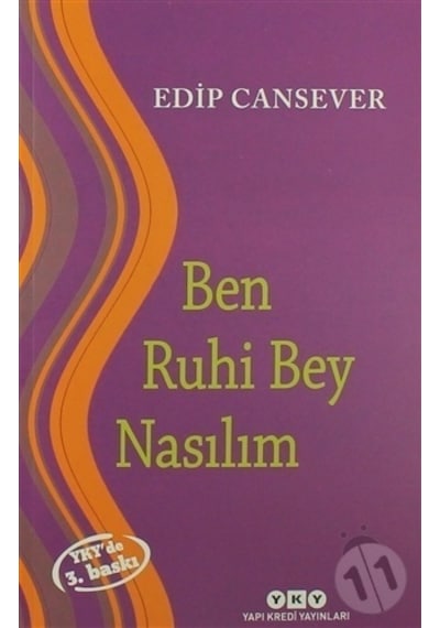 Ben Ruhi Bey Nasılım/edip Cansever