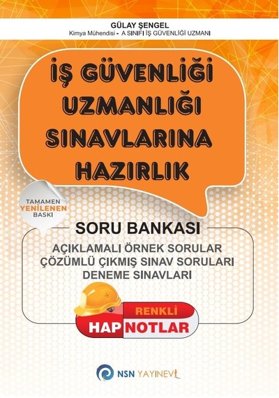 İş Güvenliği Uzmanlığı Sınavlarına Hazırlık Soru Bankası- NSN Yayınevi