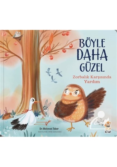 Böyle Daha Güzel / Zorbalik Karşısında Yardım / Mehmet Teber