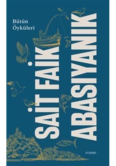 Sait Faik Abasıyanık Bütün Öyküleri Karton Kapak / Sait Fa...