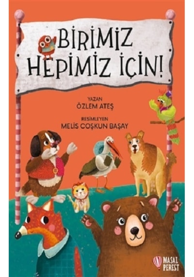 Birimiz Hepimiz İçin - Özlem Ateş - Masalperest