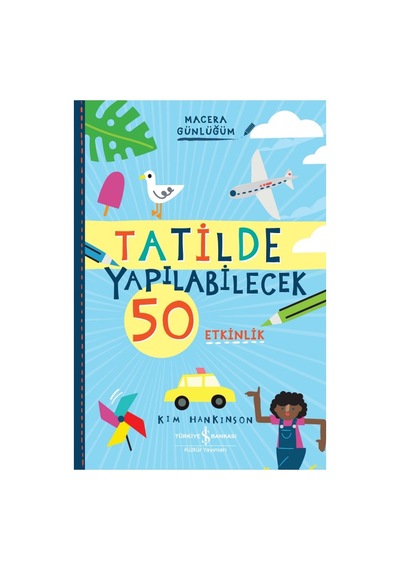 Tatilde Yapılacak Etkinlikler - Eğlenceli Kitap