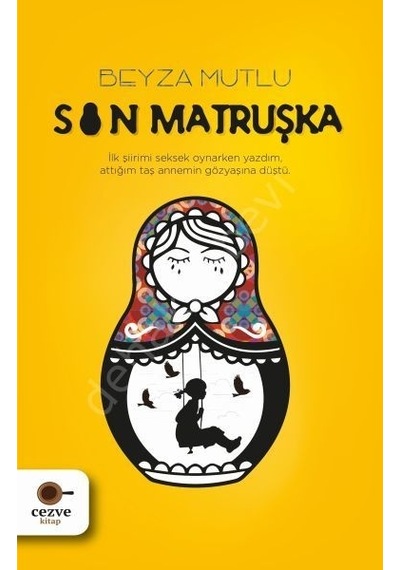 Son Matruşka - Beyza Mutlu - Cezve Kitap